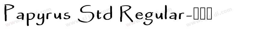 Papyrus Std Regular字体转换